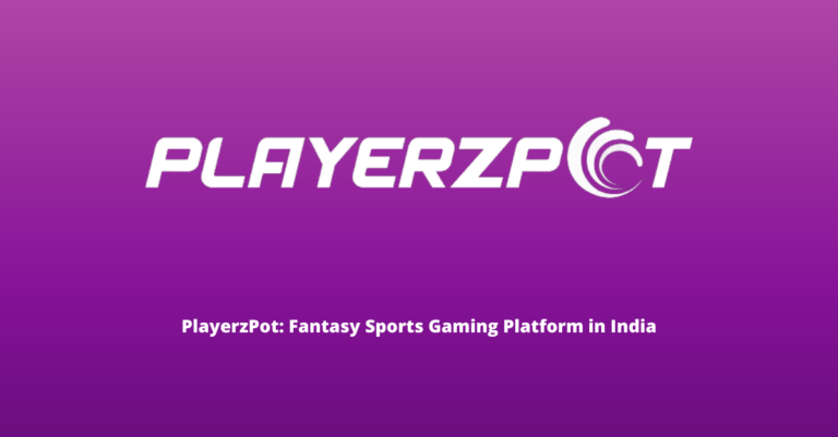 PlayerzPot: Fantasy Sports Gaming Platform in India